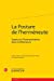 Immagine del venditore per La Posture de l'herm ©neute : Essais sur l'interpr ©tation dans la litt ©rature [FRENCH LANGUAGE - Soft Cover ] venduto da booksXpress