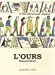 Bild des Verkufers fr L'ours (French Edition) [FRENCH LANGUAGE - No Binding ] zum Verkauf von booksXpress