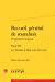 Seller image for Recueil général de moralités d'expression française : Tome 3, La Moralité de Bien avisé Mal avisé [FRENCH LANGUAGE - Soft Cover ] for sale by booksXpress