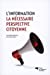 Bild des Verkufers fr L' information [FRENCH LANGUAGE - Soft Cover ] zum Verkauf von booksXpress