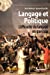 Seller image for Langage et politique : L'efficacité du langage en question [FRENCH LANGUAGE - Soft Cover ] for sale by booksXpress