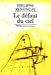 Bild des Verkufers fr le défaut du ciel; 1042 [FRENCH LANGUAGE - Soft Cover ] zum Verkauf von booksXpress