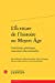 Seller image for L'Ecriture de L'Histoire Au Moyen Age: Contraintes Generiques, Contraintes Documentaires (Rencontres) (English and French Edition) [FRENCH LANGUAGE - Soft Cover ] for sale by booksXpress