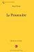 Image du vendeur pour La Prisonniere (French Edition) [FRENCH LANGUAGE - Soft Cover ] mis en vente par booksXpress