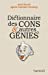 Seller image for Dictionnaire des cons et autres genies (French Edition) [FRENCH LANGUAGE - Hardcover ] for sale by booksXpress