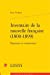 Image du vendeur pour Inventaire de la nouvelle française (1800-1899) [FRENCH LANGUAGE - Soft Cover ] mis en vente par booksXpress