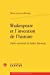 Imagen del vendedor de Shakespeare l Invention l Histoire - Guide Commente Theatre Historique [FRENCH LANGUAGE - Soft Cover ] a la venta por booksXpress