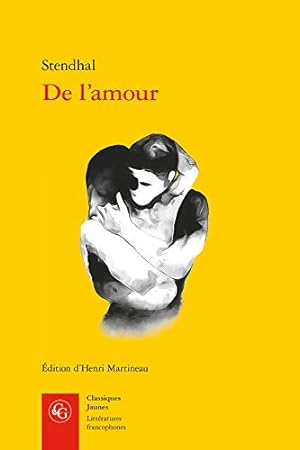 Bild des Verkufers fr de l'Amour (Litteratures Francophones) (French Edition) by Stendhal, Henri Beyle [FRENCH LANGUAGE - Paperback ] zum Verkauf von booksXpress