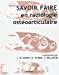 Seller image for savoir faire en radio osteo-radiculaire [FRENCH LANGUAGE - Soft Cover ] for sale by booksXpress