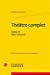 Seller image for Theatre Complet: Tome IV - Marc Antoine (Textes de La Renaissance) (French Edition) [FRENCH LANGUAGE - Soft Cover ] for sale by booksXpress