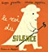 Bild des Verkufers fr Le roi du silence (French Edition) [FRENCH LANGUAGE - No Binding ] zum Verkauf von booksXpress