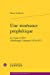 Bild des Verkufers fr Une itinérance prophétique : Le voyage en perse d'Ambrogio Contarini (1474-1477) [FRENCH LANGUAGE - Soft Cover ] zum Verkauf von booksXpress