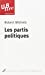 Seller image for les partis politiques [FRENCH LANGUAGE - Soft Cover ] for sale by booksXpress