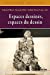 Seller image for Espaces dessines espaces du dessin [FRENCH LANGUAGE - Soft Cover ] for sale by booksXpress