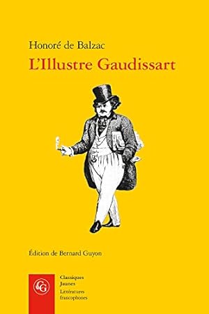 Bild des Verkufers fr L'Illustre Gaudissart (Litteratures Francophones) (French Edition) [FRENCH LANGUAGE - Soft Cover ] zum Verkauf von booksXpress