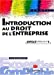 Seller image for Introduction au droit de l'entreprise (French Edition) [FRENCH LANGUAGE - Soft Cover ] for sale by booksXpress