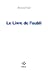 Image du vendeur pour Le Livre de l'oubli [FRENCH LANGUAGE - Soft Cover ] mis en vente par booksXpress