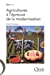 Image du vendeur pour Agricultures    l' ©preuve de la modernisation [FRENCH LANGUAGE - Soft Cover ] mis en vente par booksXpress