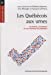 Seller image for Les Québécois aux urnes : Les partis, les médias et les citoyens en campagne [FRENCH LANGUAGE - Soft Cover ] for sale by booksXpress