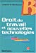 Seller image for droit du travail et nouvelles technologies [FRENCH LANGUAGE - Soft Cover ] for sale by booksXpress