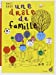 Immagine del venditore per Une drôle de famille [FRENCH LANGUAGE - Soft Cover ] venduto da booksXpress