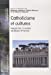 Bild des Verkufers fr Catholicisme et cultures : Regards croisés Québec-France [FRENCH LANGUAGE - Soft Cover ] zum Verkauf von booksXpress