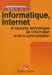 Image du vendeur pour Informatique, Internet (French Edition) [FRENCH LANGUAGE - Soft Cover ] mis en vente par booksXpress