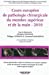Image du vendeur pour cours européen de pathologie chirugicale du membre supérieur et de la main (édition 2010) [FRENCH LANGUAGE - Soft Cover ] mis en vente par booksXpress