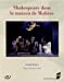 Bild des Verkufers fr Shakespeare  dans  la  maison  de  Moli ¨re [FRENCH LANGUAGE - Soft Cover ] zum Verkauf von booksXpress