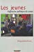 Seller image for les jeunes. approche politique du corps [FRENCH LANGUAGE - Soft Cover ] for sale by booksXpress