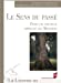 Bild des Verkufers fr Le sens du passé [FRENCH LANGUAGE - Soft Cover ] zum Verkauf von booksXpress