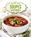 Seller image for Soupes potages [FRENCH LANGUAGE - Soft Cover ] for sale by booksXpress