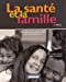 Bild des Verkufers fr La sante et la famille : Une approche systémique en soins infirmiers [FRENCH LANGUAGE - Soft Cover ] zum Verkauf von booksXpress