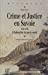 Bild des Verkufers fr crime et justice en Savoie ; l'élaboration du pacte social ; 1559-1750 [FRENCH LANGUAGE - Soft Cover ] zum Verkauf von booksXpress