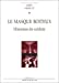 Imagen del vendedor de "le masque boiteux ; histoires de soldats" [FRENCH LANGUAGE - Soft Cover ] a la venta por booksXpress
