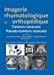 Bild des Verkufers fr Imagerie rhumatologique et orthopédique : Tome 4, Tumeurs osseuses ; Pseudo-tumeurs osseuses [FRENCH LANGUAGE - Hardcover ] zum Verkauf von booksXpress