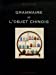 Image du vendeur pour Grammaire de l'objet chinois [FRENCH LANGUAGE - Hardcover ] mis en vente par booksXpress