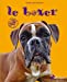 Immagine del venditore per Le boxer (French Edition) [FRENCH LANGUAGE - Soft Cover ] venduto da booksXpress