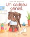 Bild des Verkufers fr Un cadeau génial [FRENCH LANGUAGE - Soft Cover ] zum Verkauf von booksXpress