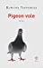 Seller image for Pigeon vole [FRENCH LANGUAGE - Soft Cover ] for sale by booksXpress