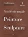 Image du vendeur pour Conf ©rences de l'Acad ©mie royale de Peinture et de Sculpture : Tome 1 Volume 1, Les Conf ©rences au temps d'Henry Testelin 1648-1681 (French edition) [FRENCH LANGUAGE - Soft Cover ] mis en vente par booksXpress