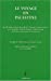 Image du vendeur pour Le voyage en Palestine de la délégation du Parlement international des écrivains en réponse à un appel de Mahmoud Darwish suivi de L'Appel pour la paix en Palestin du 6 mars 2002 (French Edition) [FRENCH LANGUAGE - Soft Cover ] mis en vente par booksXpress