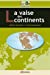 Seller image for La valse des continents [FRENCH LANGUAGE - Soft Cover ] for sale by booksXpress