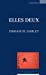 Bild des Verkufers fr Elles Deux [FRENCH LANGUAGE - Soft Cover ] zum Verkauf von booksXpress