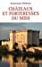 Seller image for CHATEAUX ET FORTERESSES DU MIDI [FRENCH LANGUAGE - Soft Cover ] for sale by booksXpress