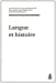 Seller image for langue et histoire [FRENCH LANGUAGE - Soft Cover ] for sale by booksXpress