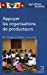 Imagen del vendedor de Appuyer les organisations de producteurs [FRENCH LANGUAGE - Soft Cover ] a la venta por booksXpress