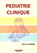 Seller image for pédiatrie clinique [FRENCH LANGUAGE - Soft Cover ] for sale by booksXpress