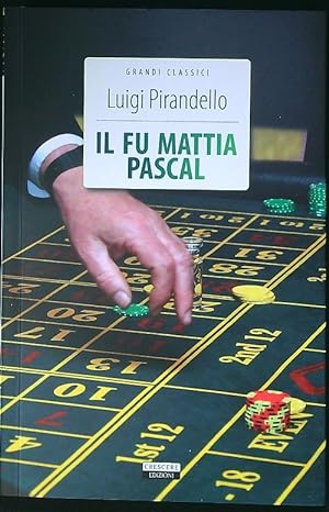 Seller image for Il fu Mattia Pascal for sale by Librodifaccia