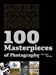 Bild des Verkufers fr 100 Masterpeices of Photography [FRENCH LANGUAGE - Soft Cover ] zum Verkauf von booksXpress